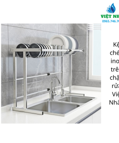 Kệ chén inox trên chậu rửa Việt Nhất: Bền đẹp, tiện dụng