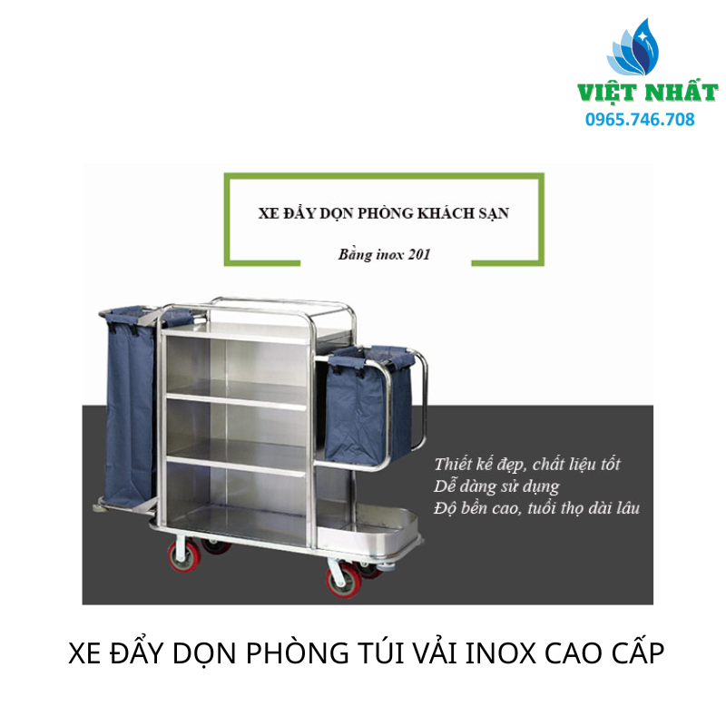 XE ĐẨY DỌN PHÒNG TÚI VẢI INOX CAO CẤP - NỘI THẤT VIỆT NHẤT - Ảnh 3