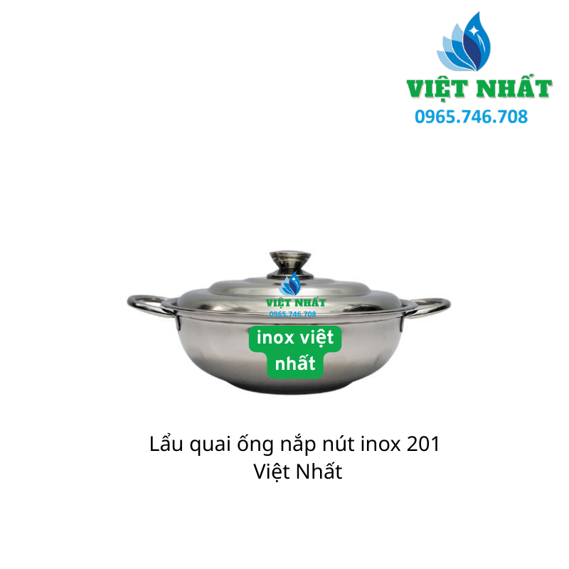 Lẩu quai ống nắp nút inox 201 - Nội Thất Việt Nhất - Ảnh 2