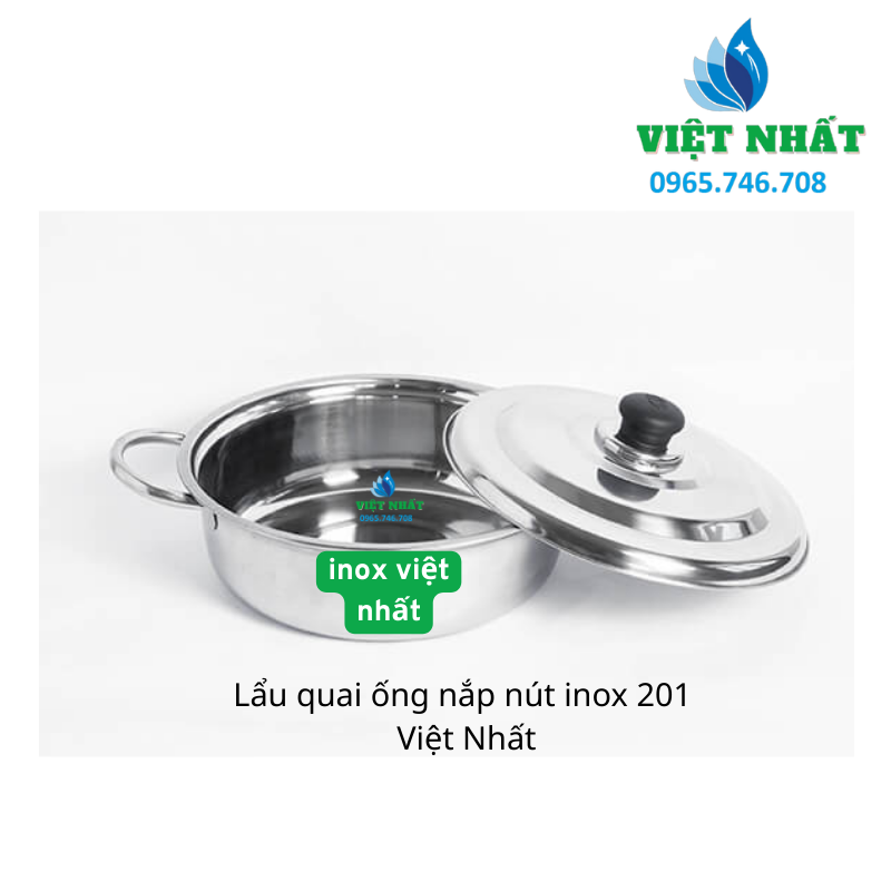 Lẩu quai ống nắp nút inox 201 - Nội Thất Việt Nhất - Ảnh 3